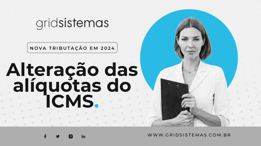 Novas alíquotas de ICMS para 2024